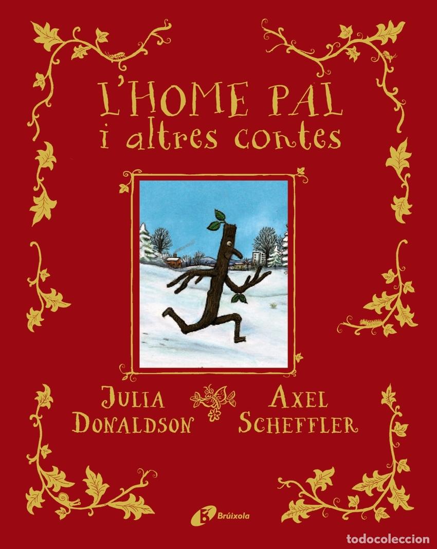 Libros: L'HOME PAL I ALTRES CONTES - Donaldson, Julia