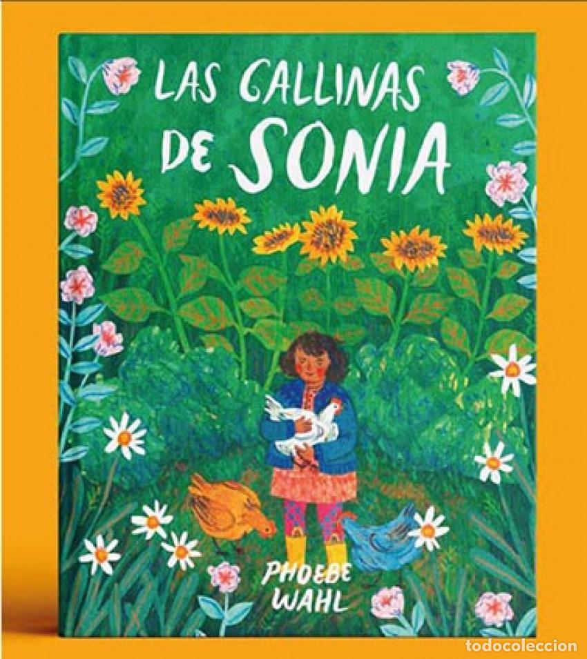 B&uuml;cher: LAS GALLINAS DE SONIA - WAHL, PHOEBE