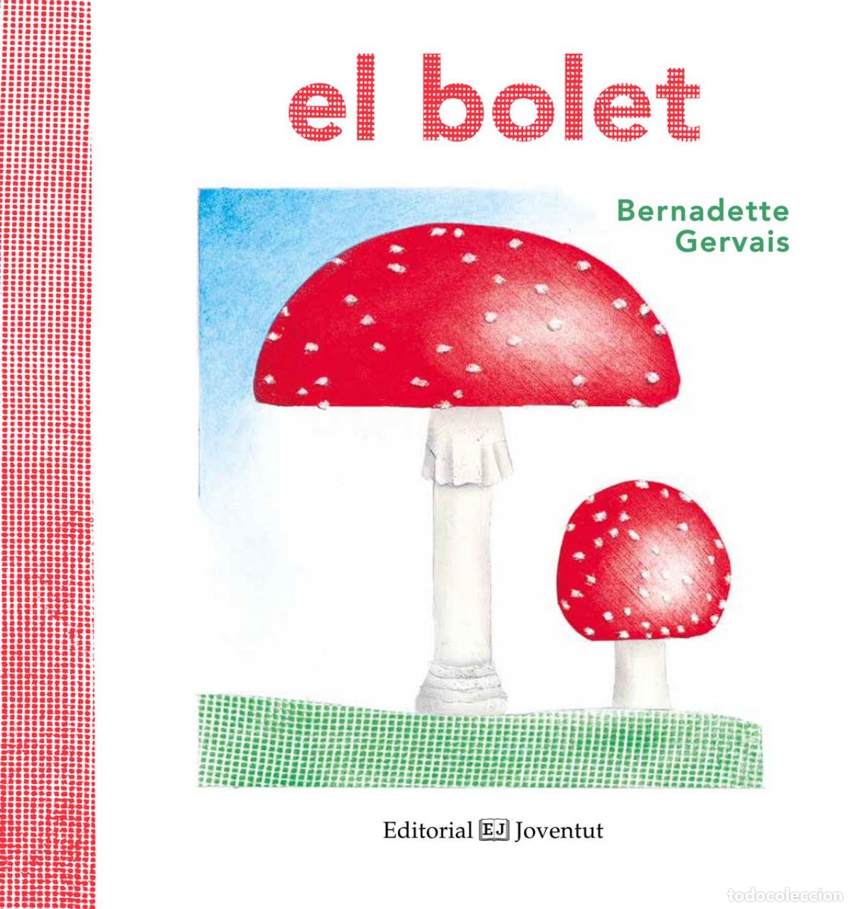 Libri: EL BOLET - Gervais, Bernadette