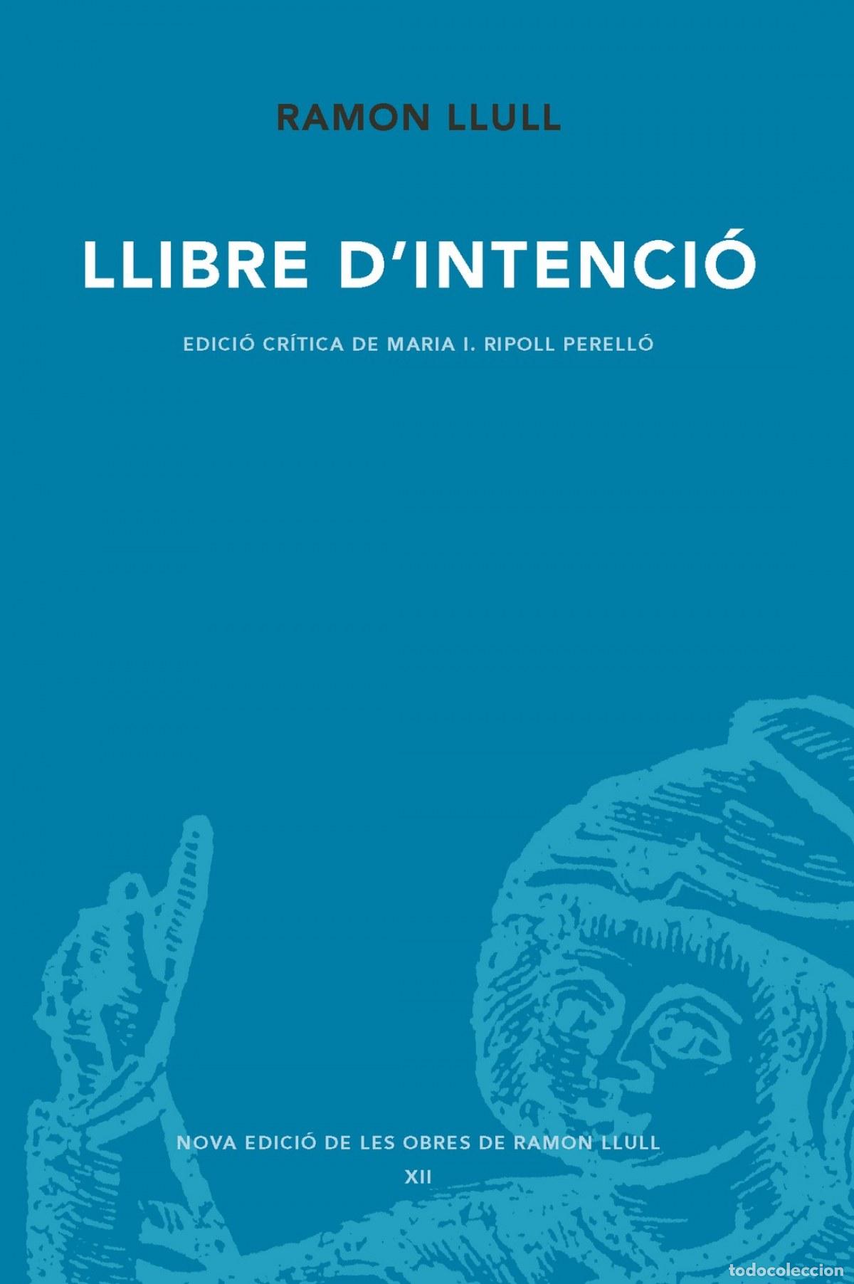 Libros: LLIBRE DINTENCI&Oacute; - LLULL, RAMON - Foto 1
