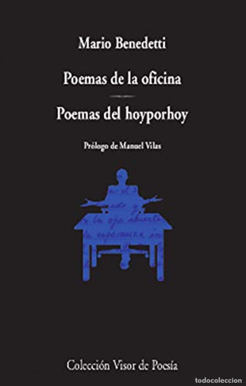 Libri: POEMAS DE LA OFICINA. POEMAS DEL HOYPORHOY - Benedetti, Mario