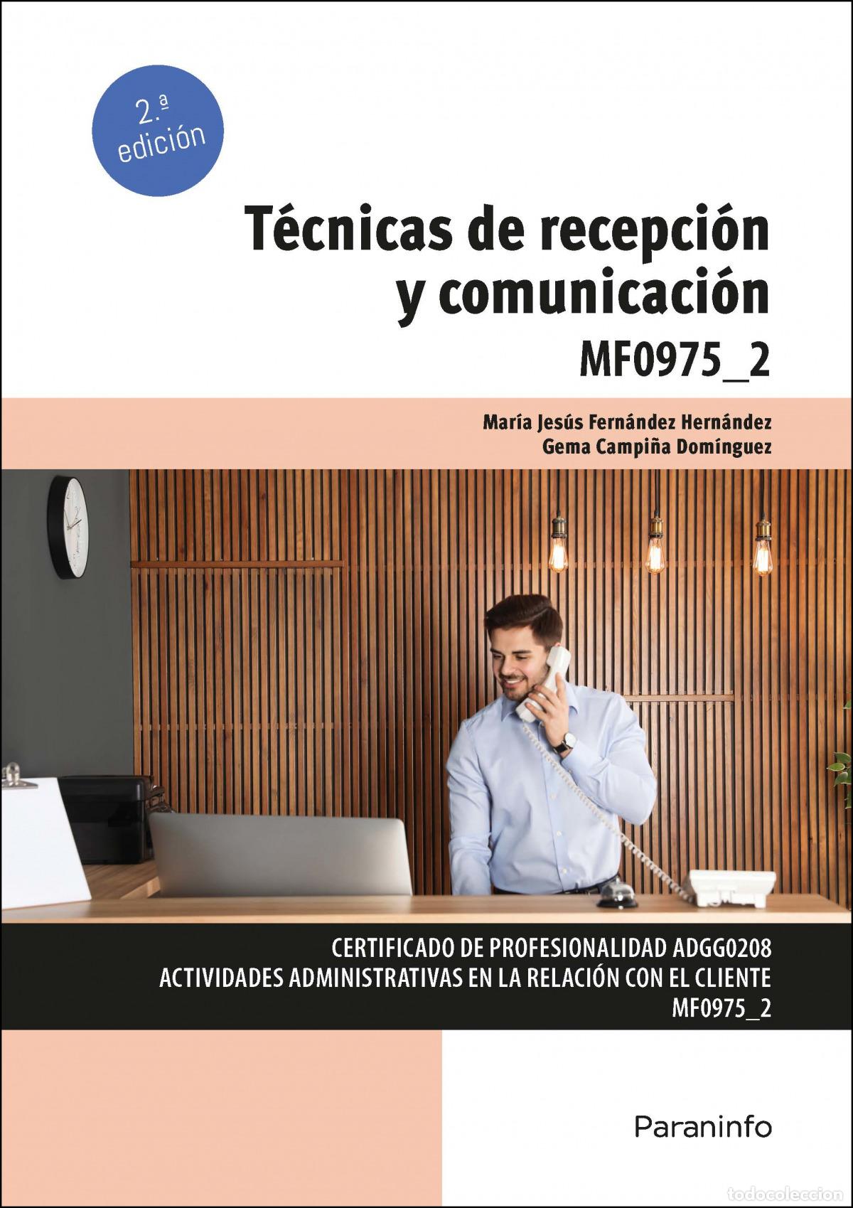 B&uuml;cher: T&Eacute;CNICAS DE RECEPCI&Oacute;N Y COMUNICACI&Oacute;N - FERN&Aacute;NDEZ HERN&Aacute;NDEZ, MAR&Iacute;A JES&Uacute;S