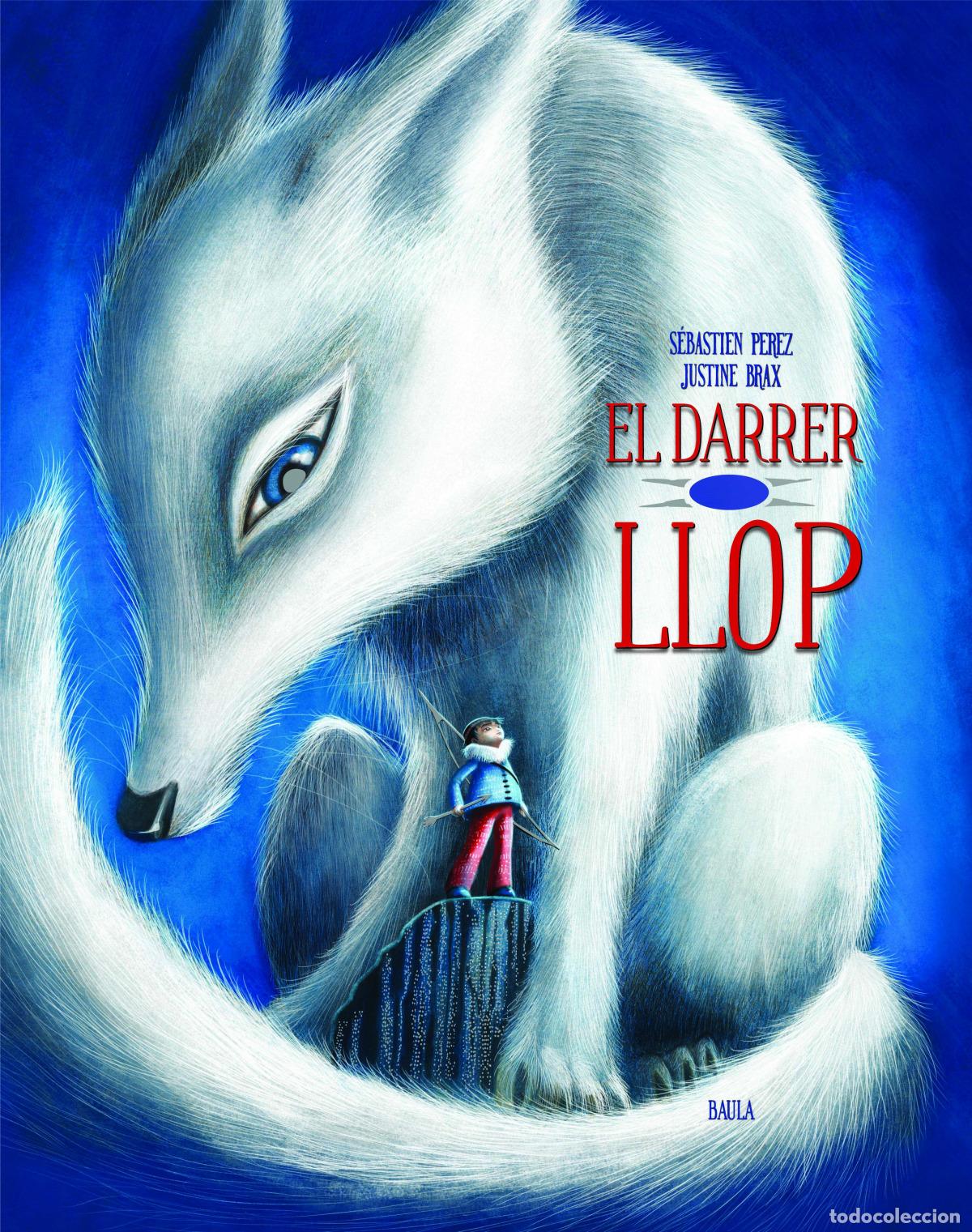 B&uuml;cher: EL DARRER LLOP - Perez, S&eacute;bastien