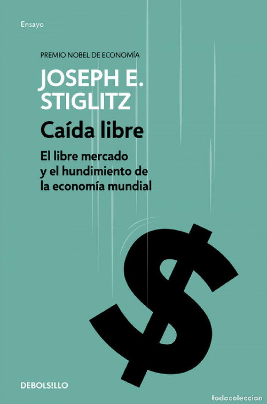 Libros: CAIDA LIBRE - STIGLITZ, JOSEPH - Foto 1