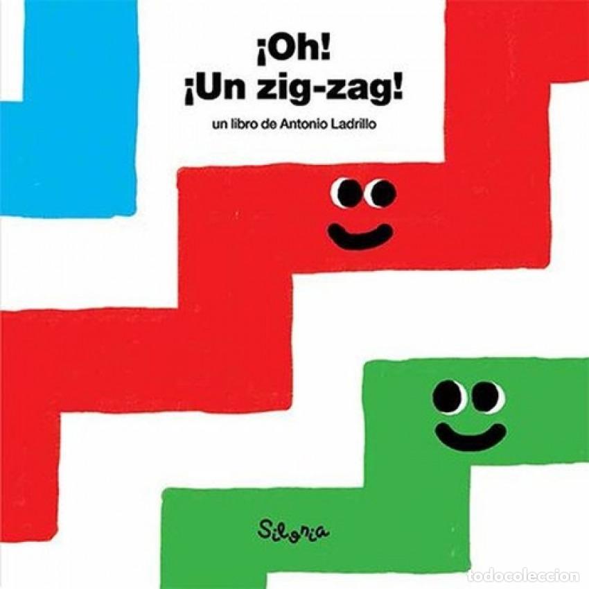 Libri: OH! &iexcl;UN ZIG-ZAG! - Ladrillo, Antonio
