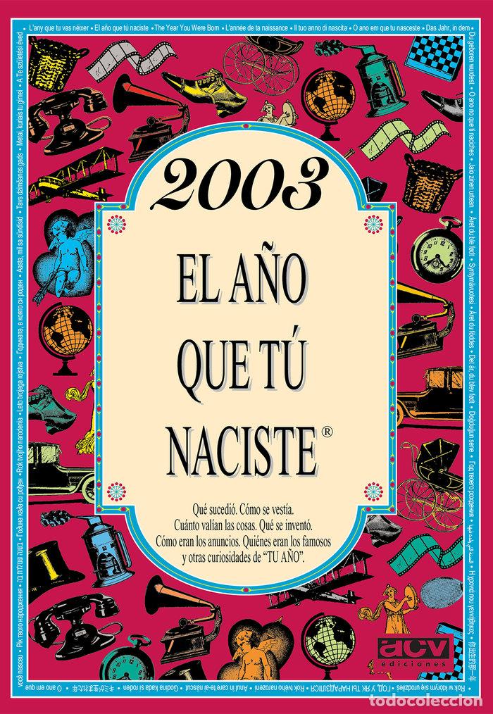 B&uuml;cher: 2003 A&Ntilde;O QUE TU NACISTE - COLLADO BASCOMPTE, ROSA