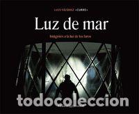 Libri: LUZ DE MAR - V&aacute;zquez Curro, Luis