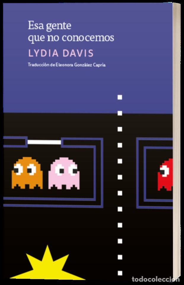 B&uuml;cher: ESA GENTE QUE NO CONOCEMOS - David, Lydia
