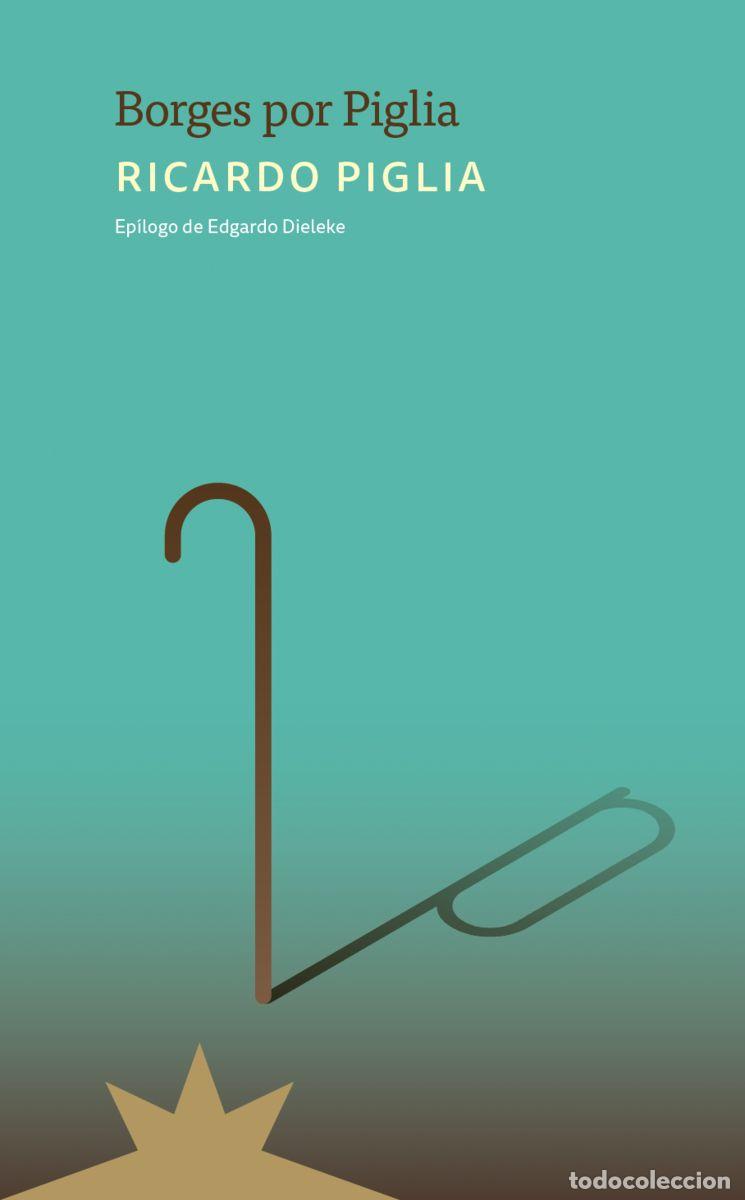 books: BORGES POR PIGLIA - Piglia, Ricardo