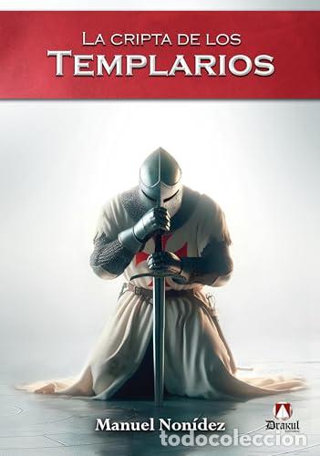 B&uuml;cher: LA CRIPTA DE LOS TEMPLARIOS - NON&Iacute;DEZ,MANUEL