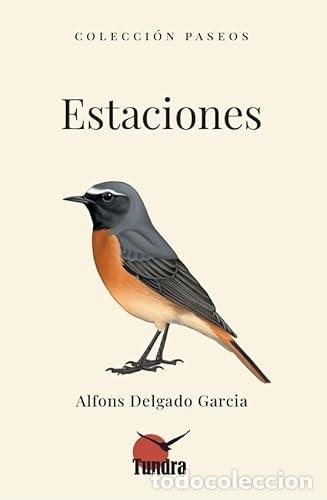 B&uuml;cher: Estaciones - Delgado Garcia, Alfons