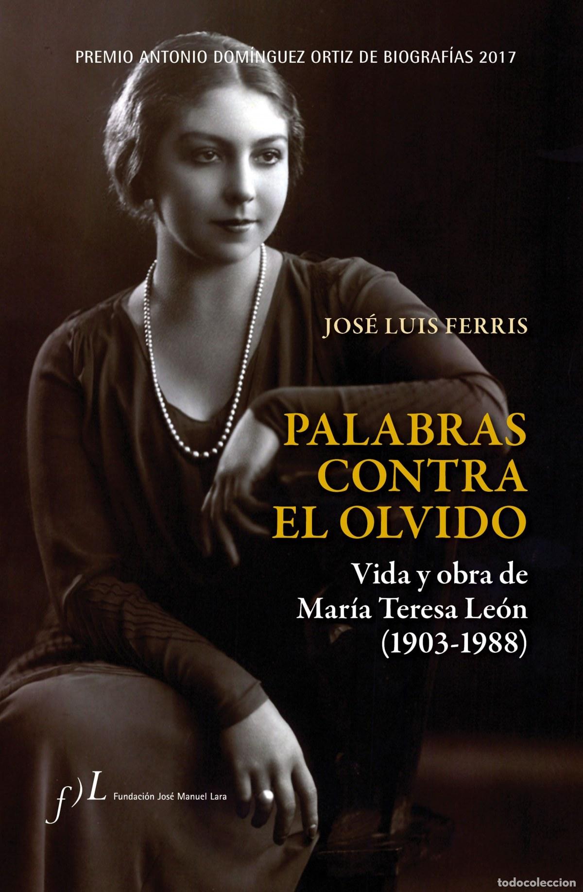 books: PALABRAS CONTRA EL OLVIDO - Ferris, Jos&eacute; Luis