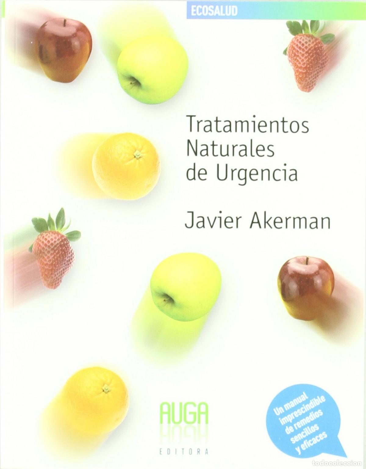 Libri: TRATAMIENTOS NATURALES DE URGENCIA - Akerman, Javier