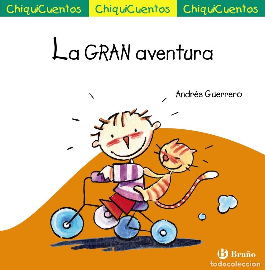 B&uuml;cher: CHIQUICUENTO 67. LA GRAN AVENTURA - Guerrero S&aacute;nchez, Andr&eacute;s
