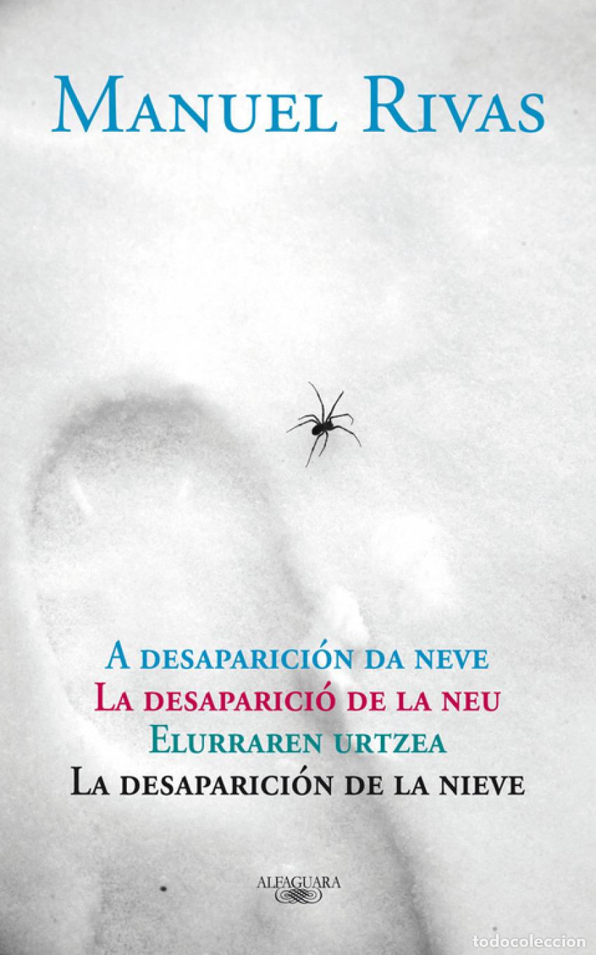 Livros: LA DESAPARICI&Oacute;N DE LA NIEVE - Rivas, Manuel