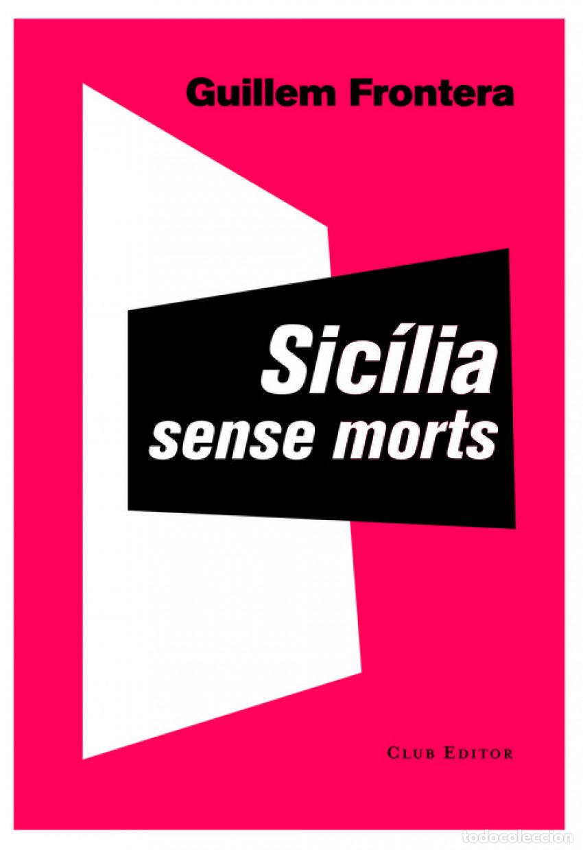 Libri: SICILIA SENSE MORTS - Frontera, Guillem
