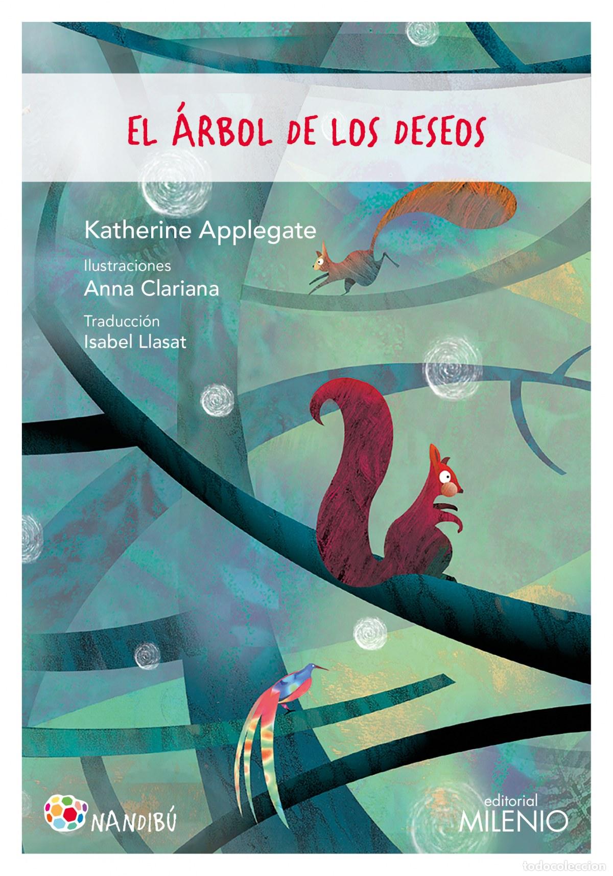 Libri: EL &Aacute;RBOL DE LOS DESEOS - Applegate, Katherine