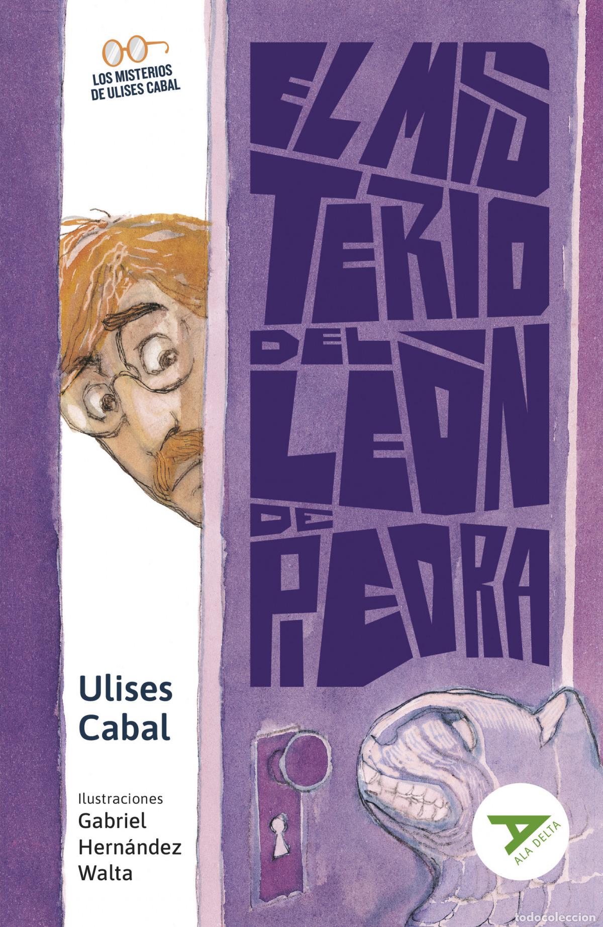 B&uuml;cher: UN MISTERIO LE&Oacute;N DE PIEDRA - Cabal, Ulises