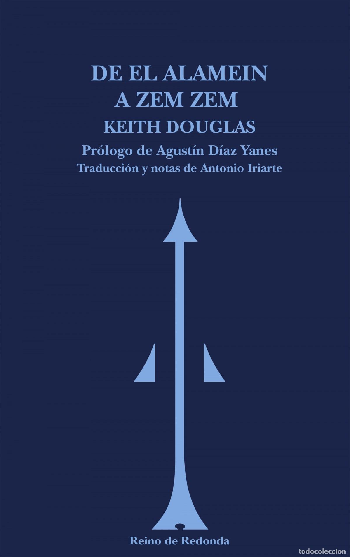 Libros: DE EL ALAMEIN A ZEM ZEM - Douglas, Keith