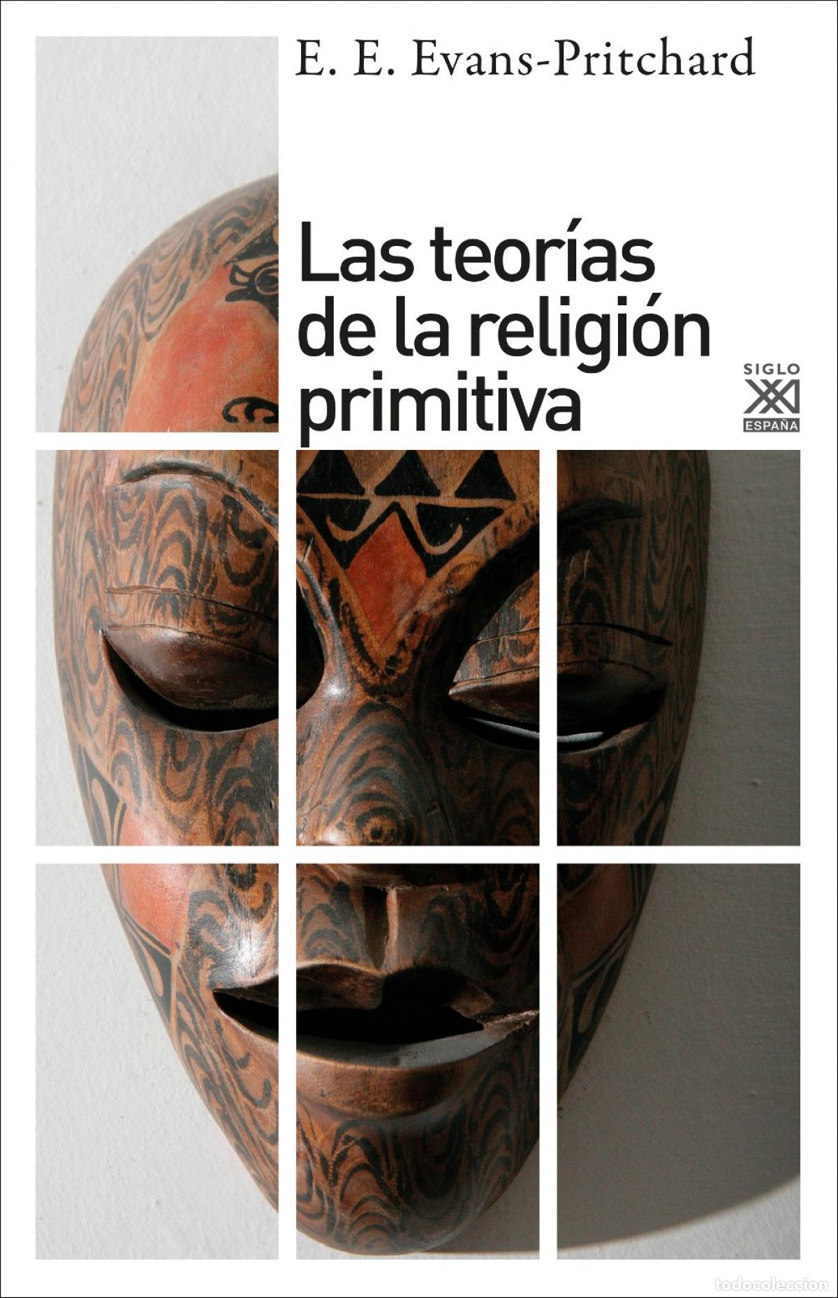 books: TEORIAS RELIGION PRIMITIVA - EVANS, EDWARD