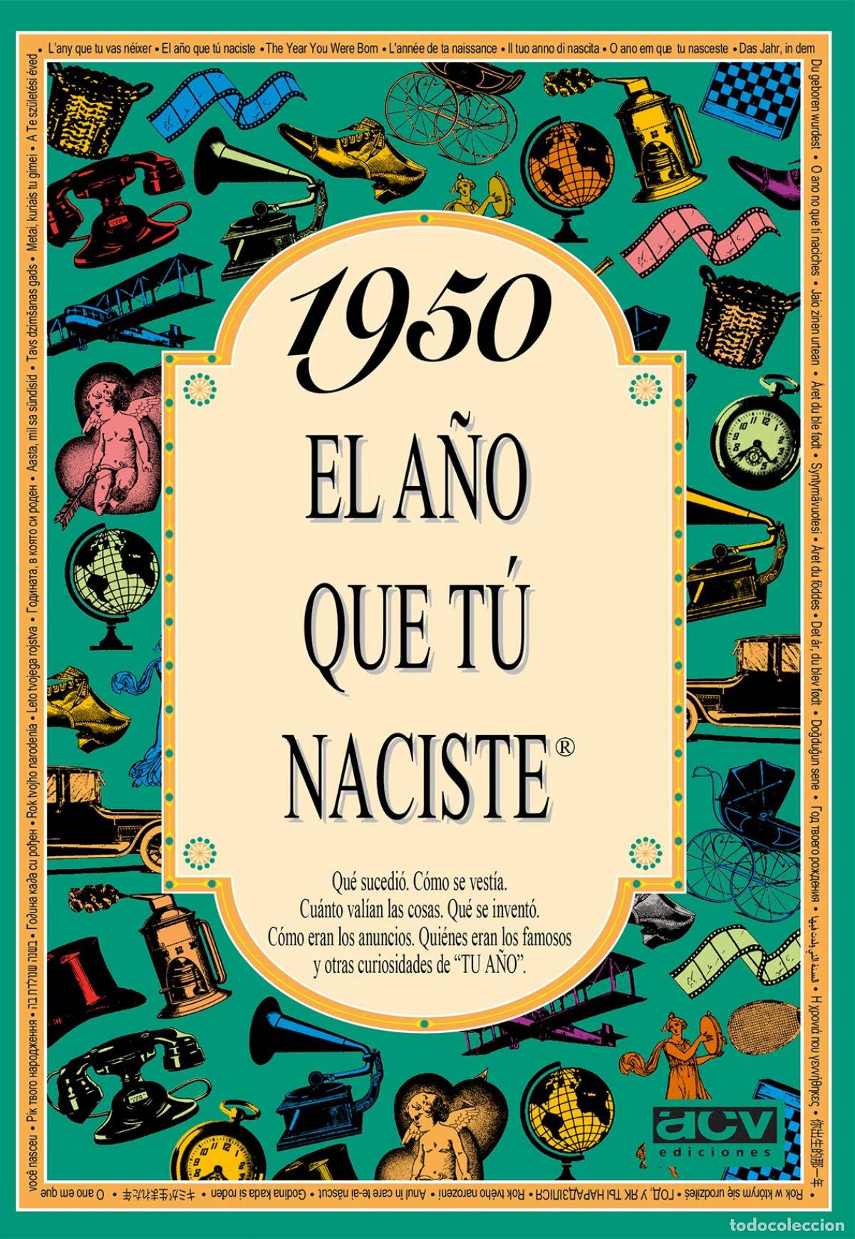 Libros: 1950 EL A&Ntilde;O QUE TU NACISTE - Collado Bascompte, Rosa - Foto 1
