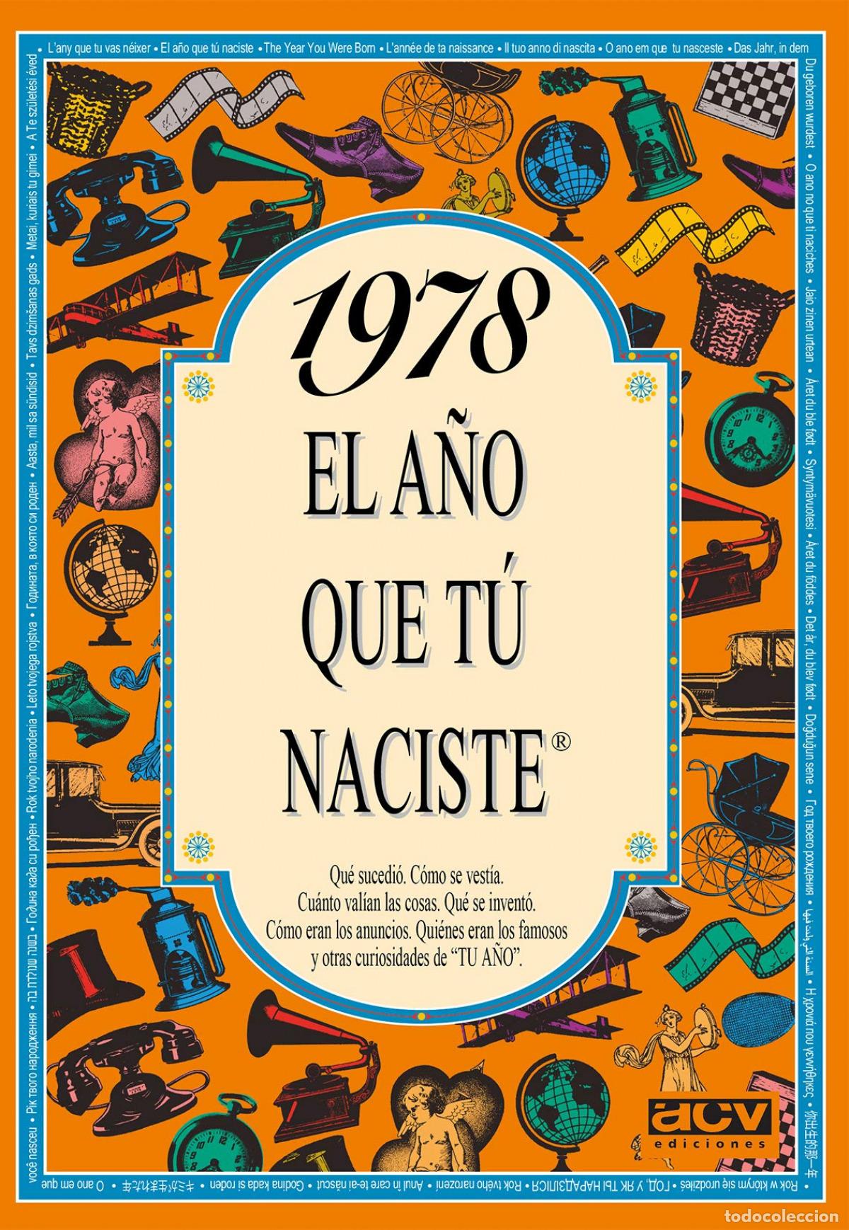 Libros: 1978 EL A&Ntilde;O QUE TU NACISTE - Collado Bascompte, Rosa - Foto 1