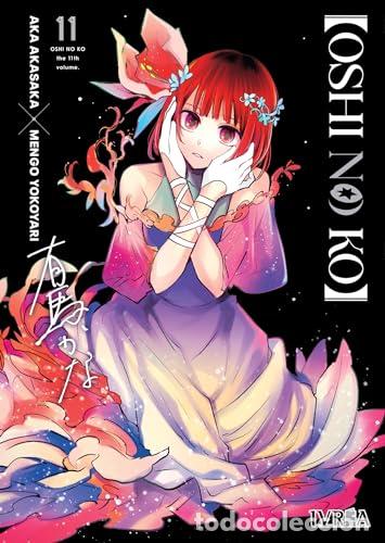 Libri: OSHI NO KO 11 - AKASAKA, AKA/ YOKOYARI, MENGO