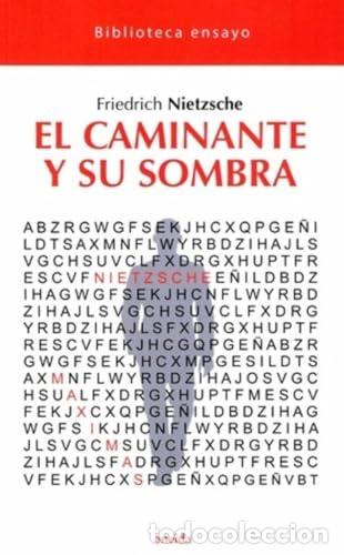 Libros: 44.CAMINANTE Y SU SOMBRA, EL.(BIBLIOTECA ENSAYO) - NIETZSCHE, FRIEDERICH