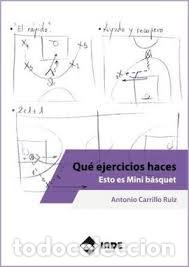 Libri: QU&Eacute; EJERCICIOS HACES. ESTO ES MINI B&Aacute;SQUET - CARRILLO RUIZ, ANTONIO