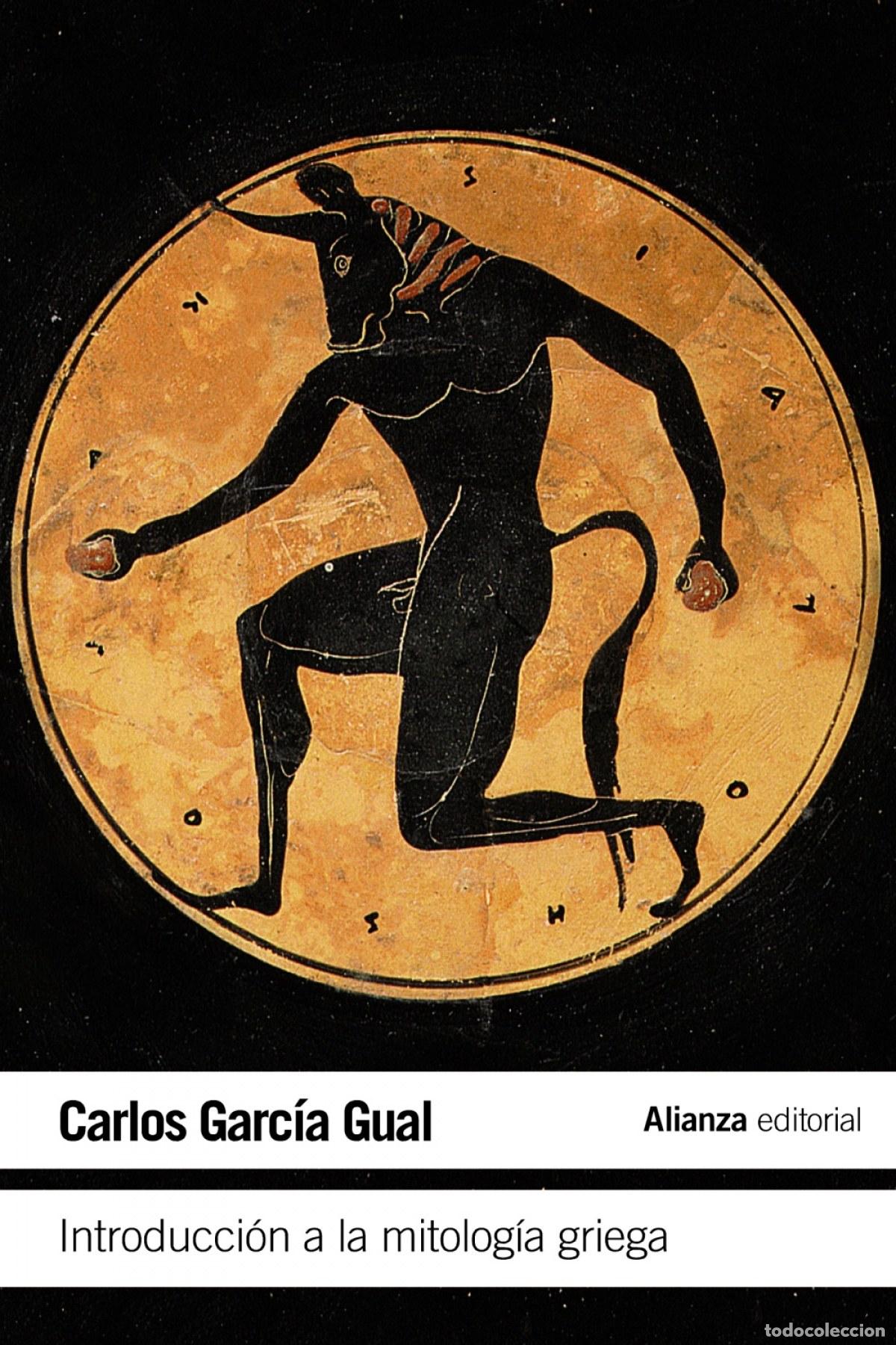Libri: INTRODUCCI&Oacute;N A LA MITOLOG&Iacute;A GRIEGA - Garc&iacute;a Gual, Carlos