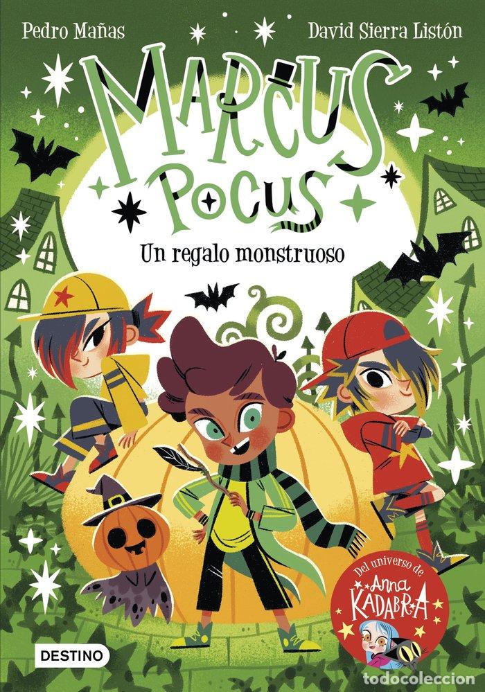 Libri: MARCUS POCUS 2. UN REGALO MONSTRUOSO - Ma&ntilde;as, Pedro
