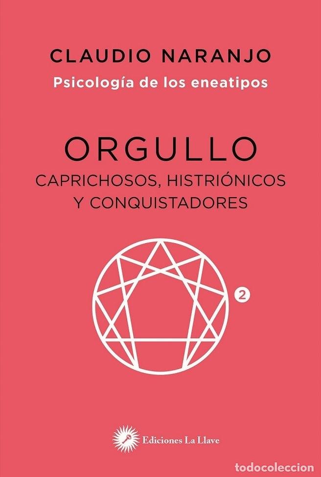 Libros: ORGULLO - Naranjo, Claudio - Foto 1
