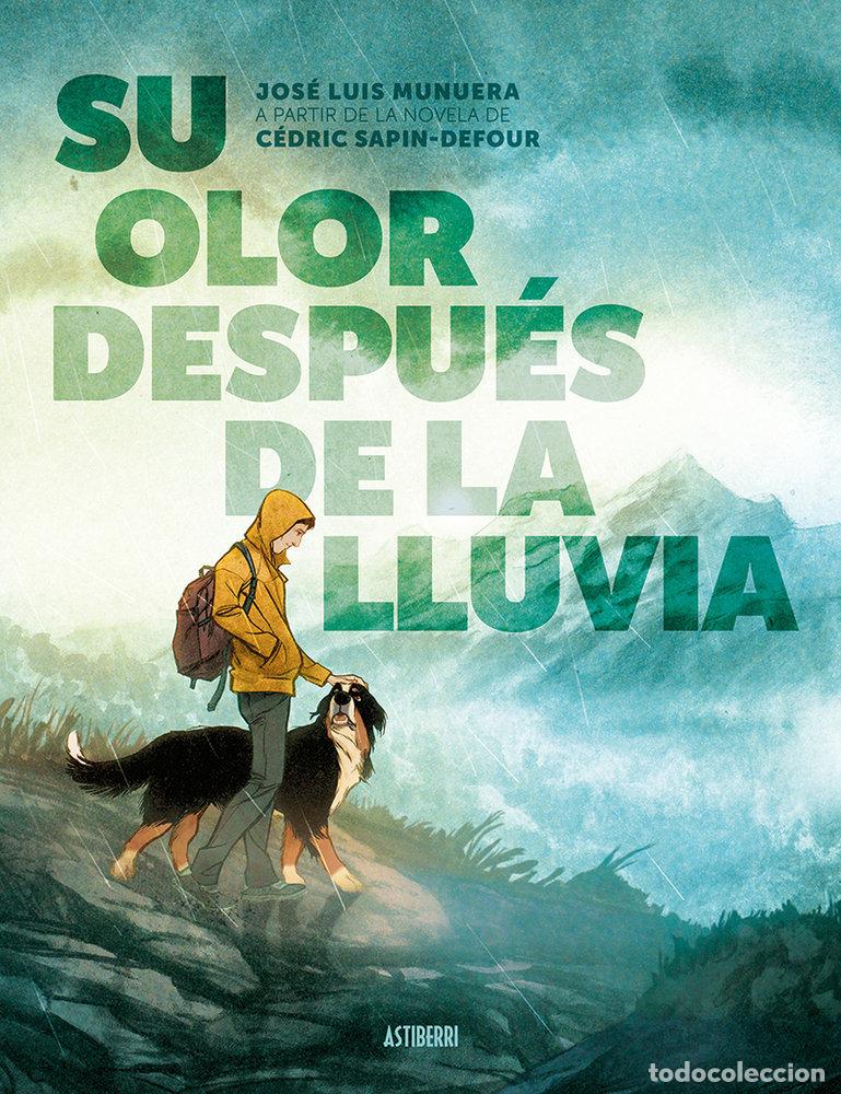Libri: SU OLOR DESPUES DE LA LLUVIA - MUNUERA, JOSE LUIS