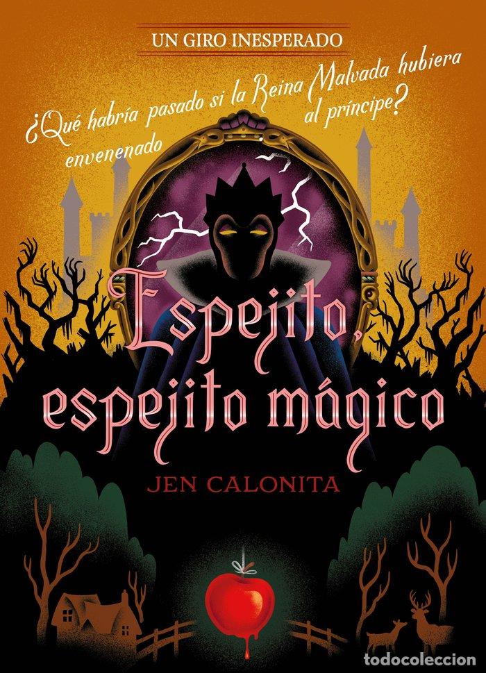 Libros: ESPEJITO, ESPEJITO M&Aacute;GICO. UN GIRO INESPERADO - Disney