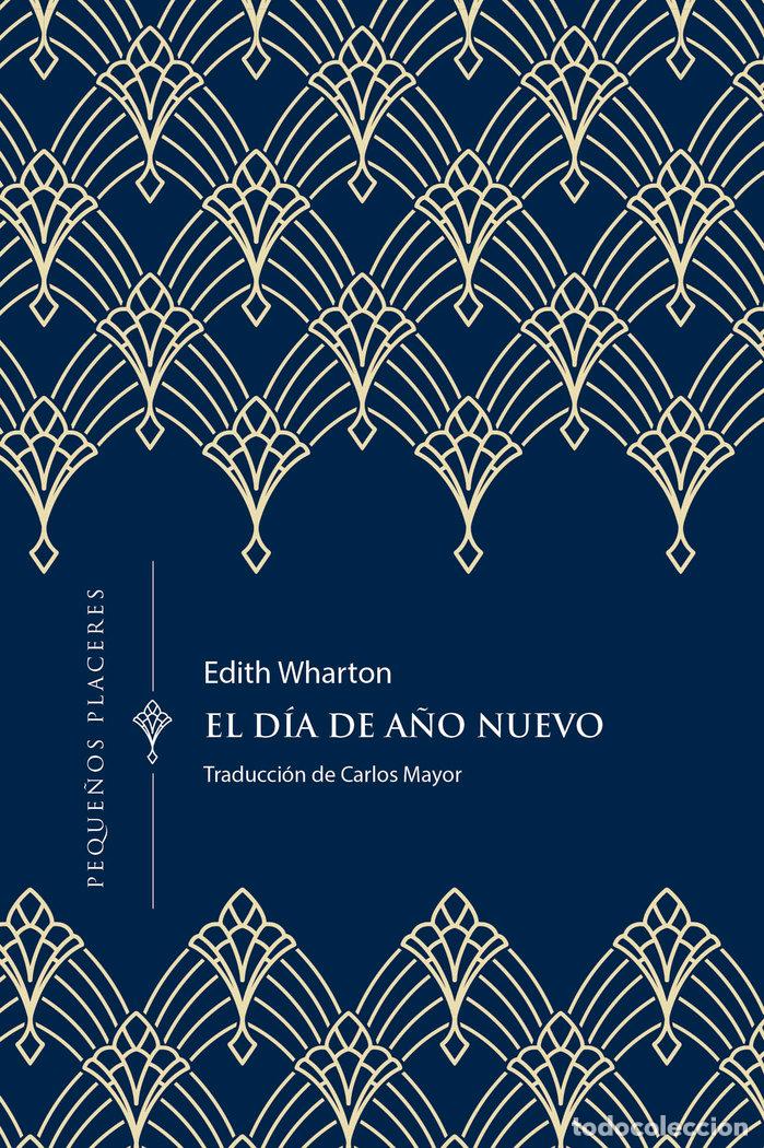 B&uuml;cher: EL DIA DE A&Ntilde;O NUEVO - WHARTON, EDITH