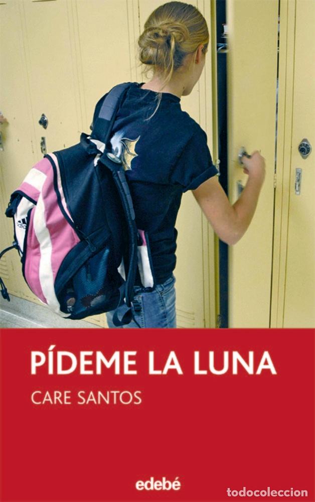 Libri: PIDEME LA LUNA - SANTOS, CARE