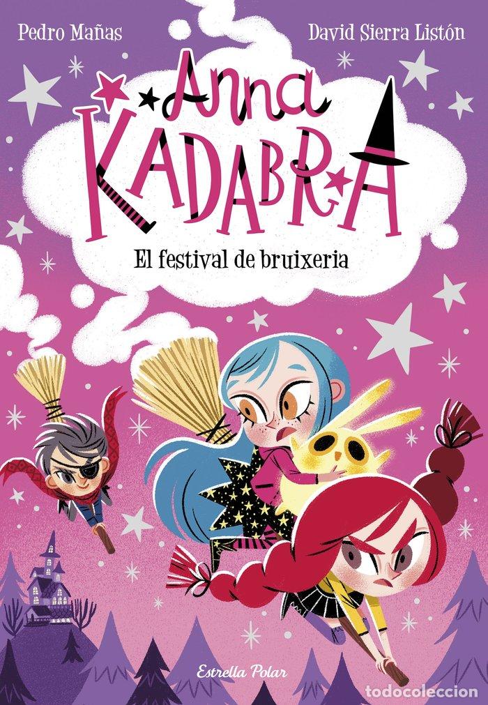 Libri: ANNA KADABRA 8 EL FESTIVAL DE BRUIXERIA - MA&Ntilde;AS, PEDRO