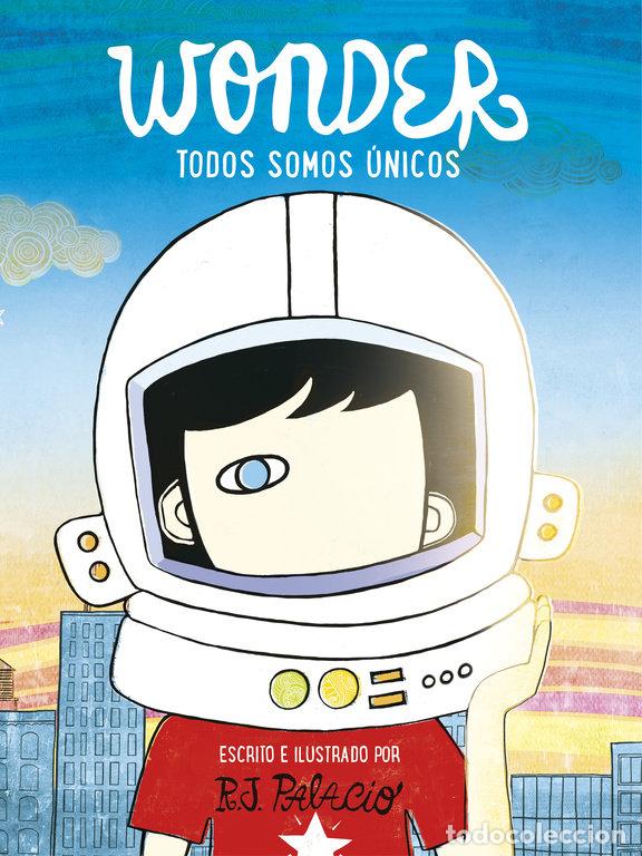 books: WONDER TODOS SOMOS UNICOS - PALACIO, R J
