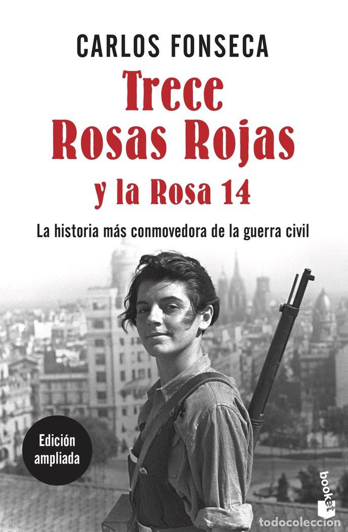 Livros: TRECE ROSAS ROJAS Y LA ROSA CATORCE - FONSECA, CARLOS