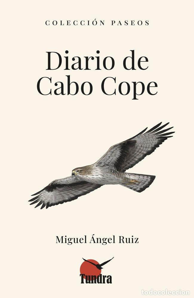 B&uuml;cher: DIARIO DE CABO COPE - RUIZ, MIGUEL ANGEL
