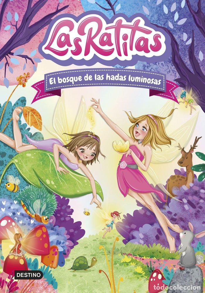 Libri: LAS RATITAS 8. EL BOSQUE DE LAS HADAS LUMINOSAS - Las Ratitas