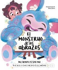 Libri: EL MONSTRUO DE LOS ABRAZOS - LOPEZ, MAR