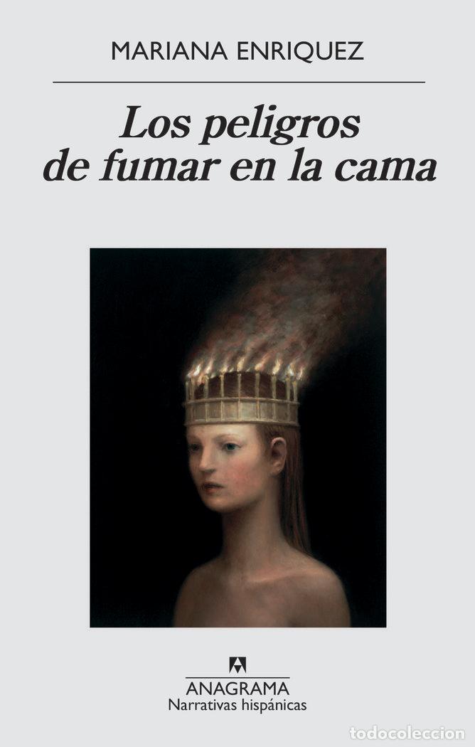 Libri: PELIGROS DE FUMAR EN LA CAMA,LOS - ENRIQUEZ, MARIANA