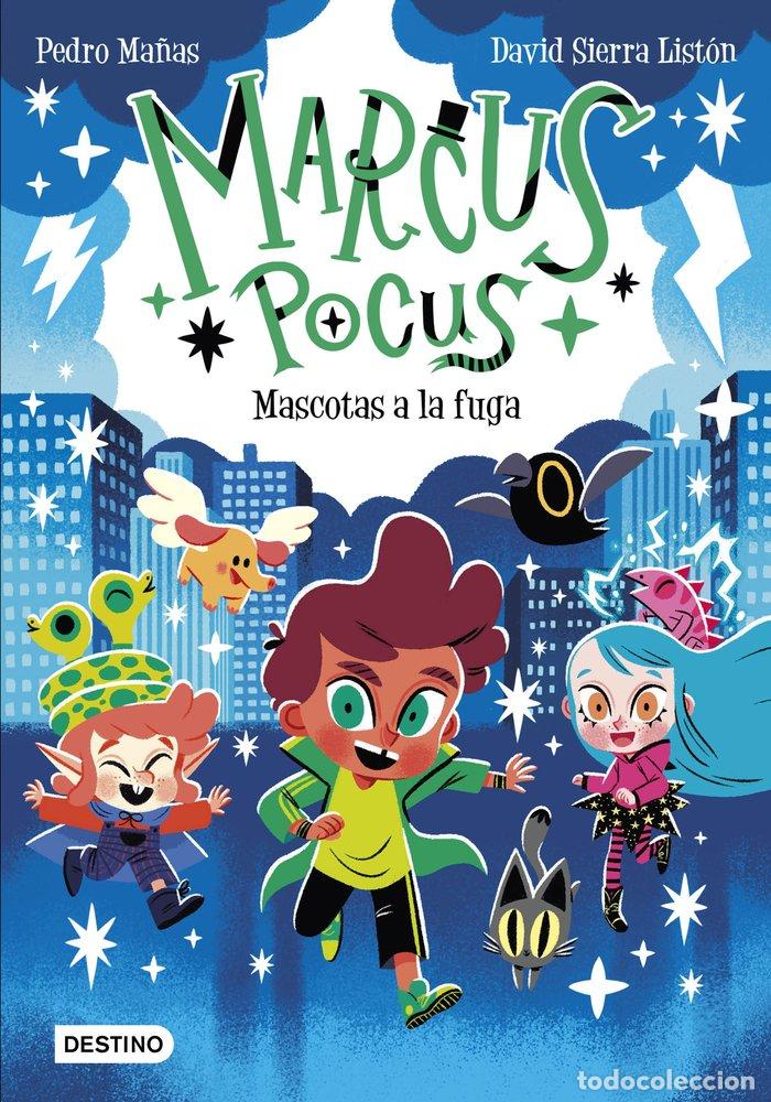 Libri: MARCUS POCUS 5 MASCOTAS A LA FUGA - PEDRO MA&Ntilde;AS