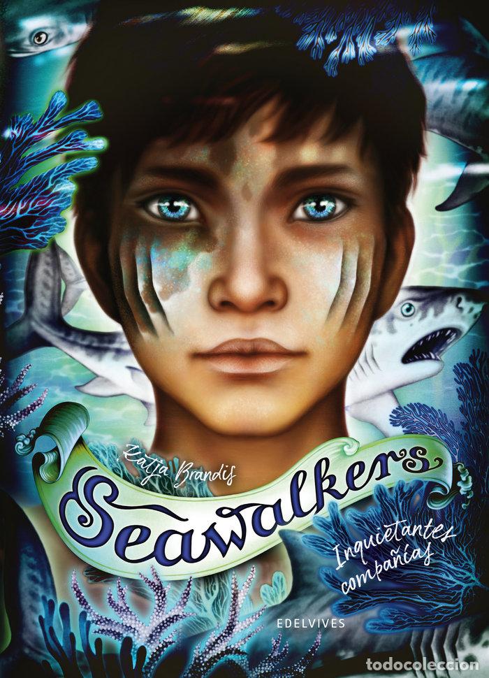 Libros: SEAWALKERS 1 INQUIETANTES COMPA&Ntilde;IAS - KATJA BRANDIS