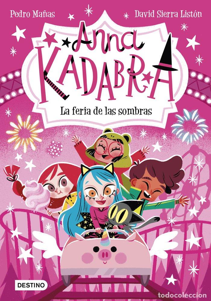 books: ANNA KADABRA 11 LA FERIA DE LAS SOMBRAS - MA&Ntilde;AS, PEDRO