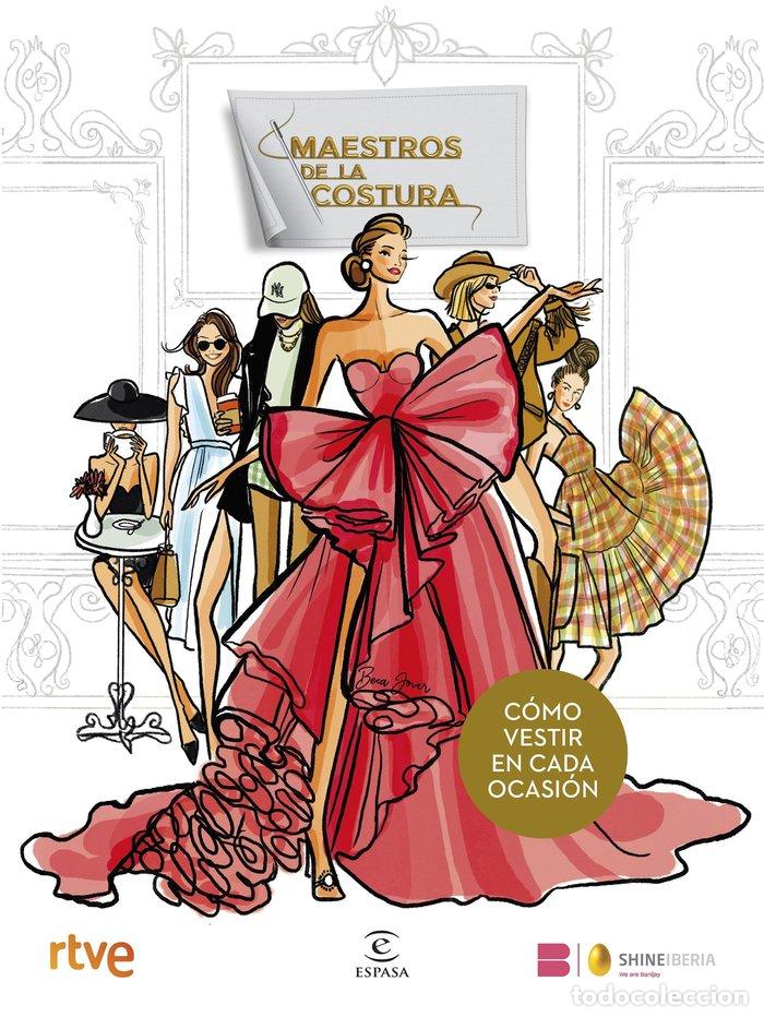 Livres: MAESTROS DE LA COSTURA COMO VESTIR EN CADA OCASION - SHINE