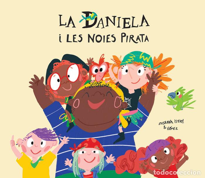 Libros: DANIELA E LES NOIES PIRATA,LA - GOMEZ