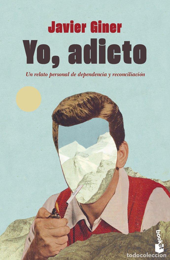 Libros: YO, ADICTO - Giner, Javier - Foto 1