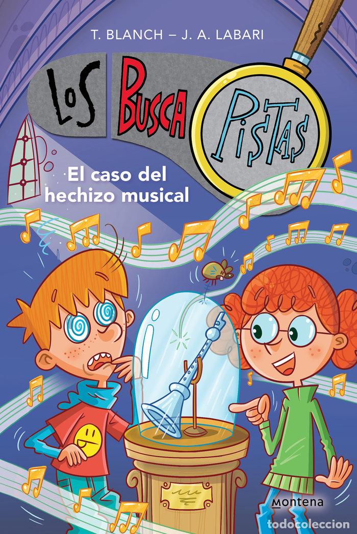 B&uuml;cher: EL CASO DEL HECHIZO MUSICAL SERIE LOS BUSCAPISTAS 15 - TERESA BLANCH